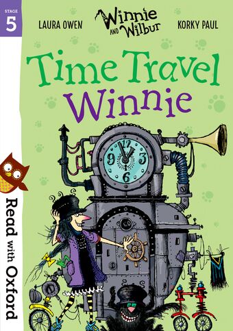Read with Oxford: Stage 5: Winnie and Wilbur: Time Travel Winnie book cover