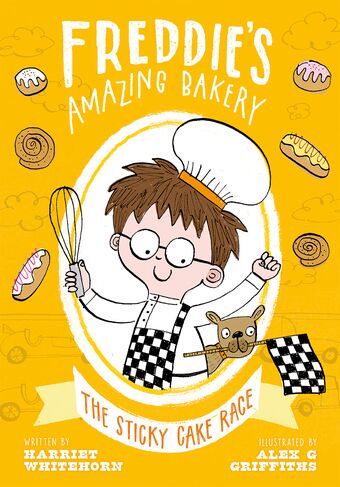 Freddie's Amazing Bakery: The Sticky Cake Race book cover