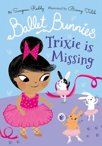 Ballet Bunnies Trixie is Missing book cover