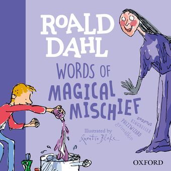 Roald Dahl Words of Magical Mischief book cover