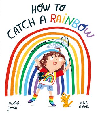 How to Catch a Rainbow book cover