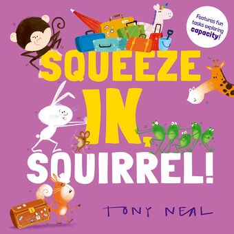 Squeeze In, Squirrel! book cover