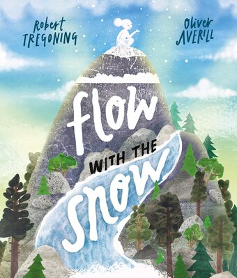 Flow with the Snow book cover