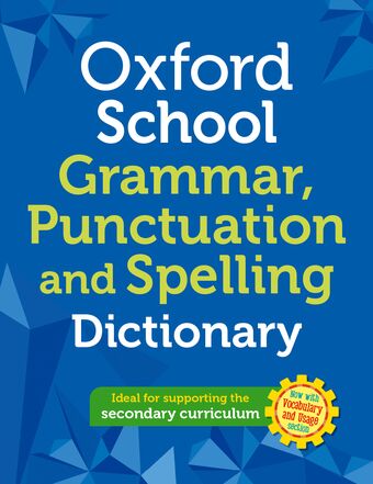 Oxford School Spelling, Punctuation and Grammar Dictionary book cover