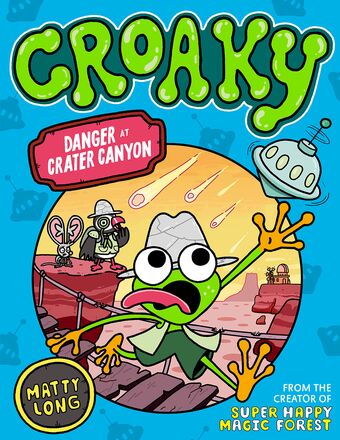 Croaky: Danger At Crater Canyon Paperback book cover
