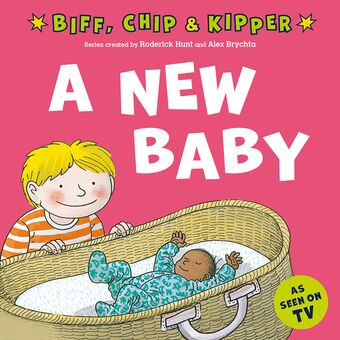 Biff, Chip & Kipper: A New Baby book cover