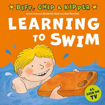 Biff, Chip & Kipper: Learning To Swim book cover