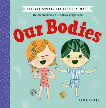 Science Words for Little People: Our Bodies book cover
