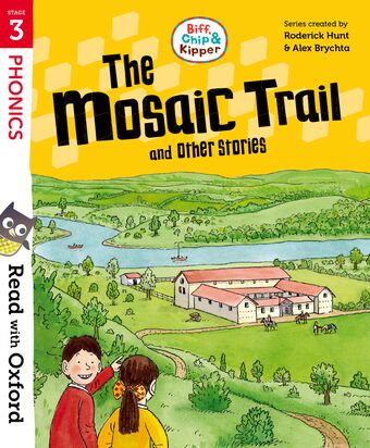 Read with Oxford: Stage 3 Biff, Chip and Kipper: Mosaic Trail and Other Storie book cover