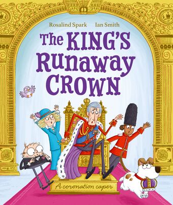 The King's Runaway Crown: A coronation caper book cover