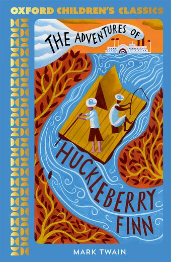 Oxford Children's Classics: The Adventures of Huckleberry Finn book cover