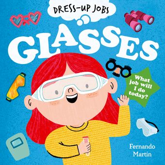 Dress-up Jobs: Glasses book cover