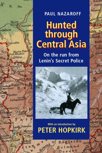 Hunted Through Central Asia book cover