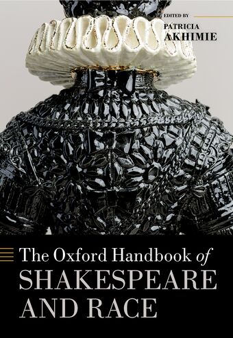 The Oxford Handbook of Shakespeare and Race book cover
