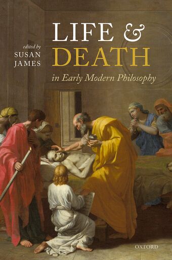 Life and Death in Early Modern Philosophy book cover