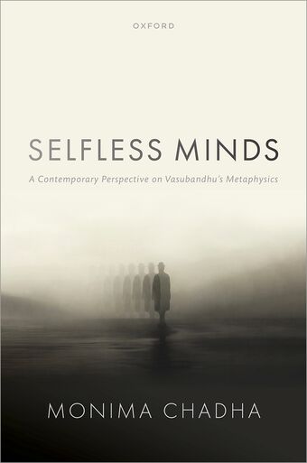 Selfless Minds A Contemporary Perspective on Vasubandhu's Metaphysics book cover
