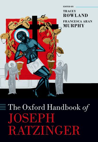 Oxford Handbook Of Joseph Ratzinger Cloth book cover