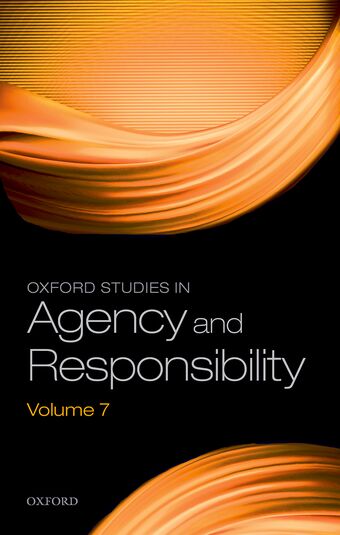 Oxford Studies in Agency and Responsibility Volume 7 book cover
