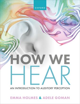 How We Hear: An Introduction To Auditory Perception Paperback book cover