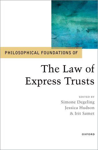 Philosophical Foundations of the Law of Express Trusts book cover