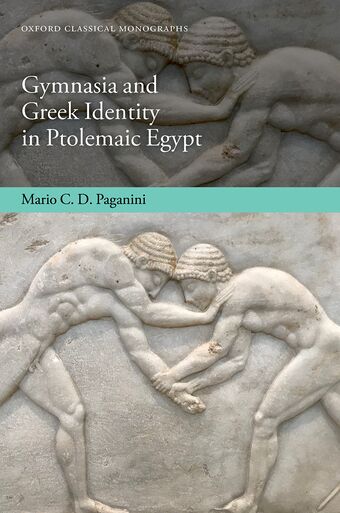 Gymnasia and Greek Identity in Ptolemaic Egypt book cover