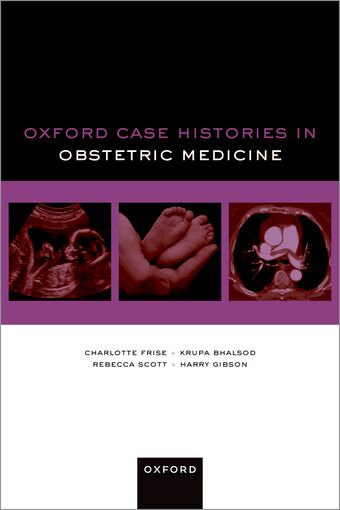 Oxford Case Histories in Obstetric Medicine book cover