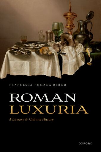 Roman Luxuria A Literary and Cultural History book cover
