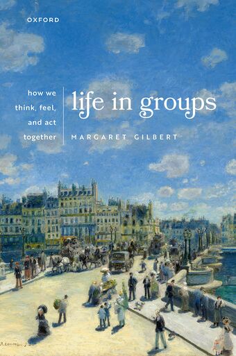 Life in Groups How We Think Feel and Act Together book cover
