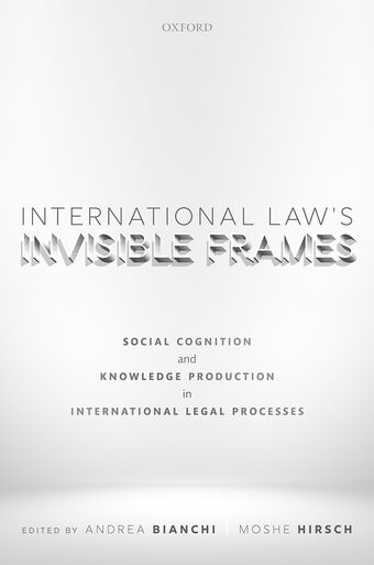 International Law's Invisible Frames book cover