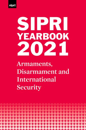 SIPRI Yearbook 2021 Armaments Disarmament and International Security book cover