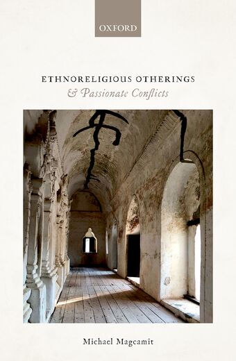 Ethnoreligious Otherings and Passionate Conflicts book cover