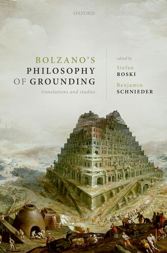 Bolzano's Philosophy of Grounding Translations and Studies book cover