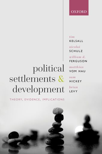 Political Settlements and Development Theory, Evidence, Implications book cover