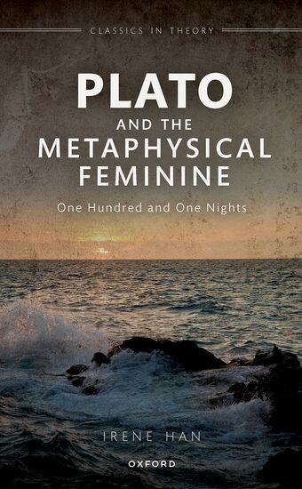 Plato and the Metaphysical Feminine One Hundred and One Nights book cover