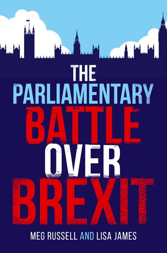 The Parliamentary Battle over Brexit book cover