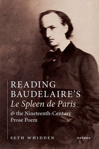 Reading Baudelaire's Le Spleen de Paris and the Nineteenth-Century Prose Poem book cover