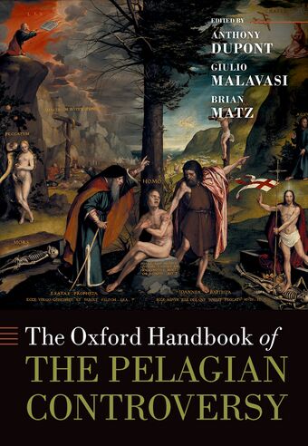 The Oxford Handbook of the Pelagian Controversy book cover
