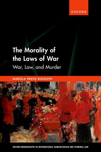 The Morality of the Laws of War War, Law, and Murder book cover