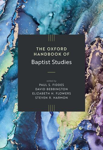 Oxford Handbook Of Baptist Studies OHBK Cloth book cover
