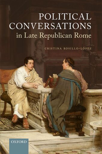 Political Conversations in Late Republican Rome book cover