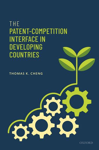 The Patent-Competition Interface in Developing Countries book cover