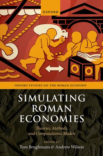 Simulating Roman Economies Theories, Methods, and Computational Models book cover