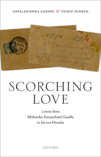 Scorching Love Letters from Mohandas Karamchand Gandhi to his son, Devadas book cover