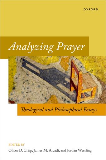 Analyzing Prayer Theological and Philosophical Essays book cover