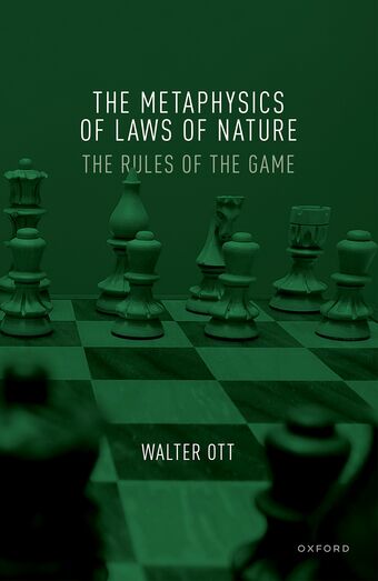 The Metaphysics of Laws of Nature The Rules of the Game book cover