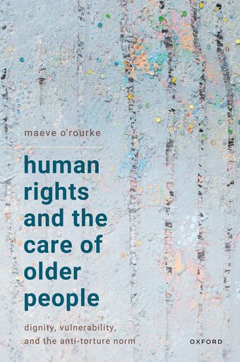 Human Rights and the Care of Older People book cover