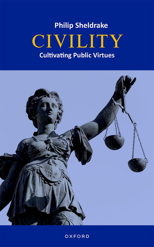 Civility Cultivating Public Virtues book cover