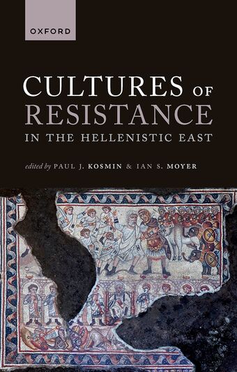 Cultures of Resistance in the Hellenistic East book cover