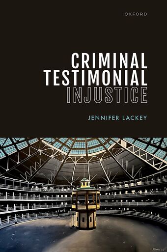 Criminal Testimonial Injustice book cover