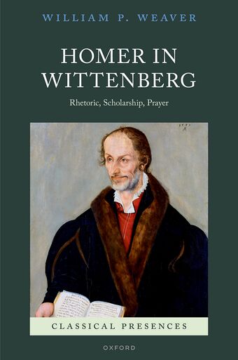 Homer in Wittenberg Rhetoric Scholarship Prayer book cover